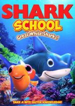 Watch Shark School: Great White Sharks! M4uhd