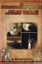 Watch The Extraordinary Voyages of Jules Verne M4uhd