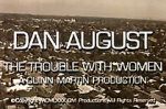 Watch Dan August: The Trouble with Women M4uhd