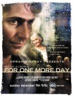 Watch Mitch Albom\'s For One More Day M4uhd
