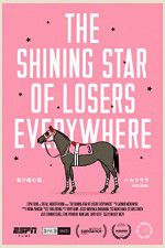 Watch The Shining Star of Losers Everywhere M4uhd