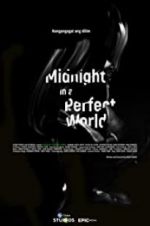 Watch Midnight in a Perfect World M4uhd