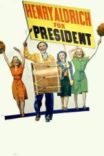 Watch Henry Aldrich for President M4uhd