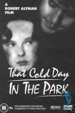 Watch That Cold Day in the Park M4uhd