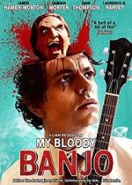 Watch My Bloody Banjo M4uhd