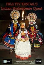 Watch Felicity Kendal\'s Indian Shakespeare Quest M4uhd