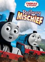 Watch Thomas & Friends: Railway Mischief M4uhd