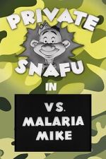 Watch Private Snafu vs. Malaria Mike (Short 1944) M4uhd