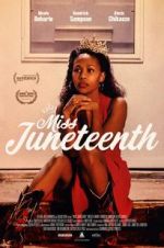 Watch Miss Juneteenth M4uhd
