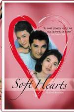 Watch Soft Hearts M4uhd