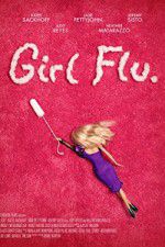 Watch Girl Flu M4uhd