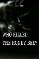 Watch Who Killed the Honey Bee M4uhd