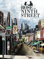 Watch A Rose on Ninth Street M4uhd