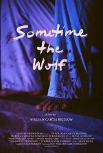 Watch Sometime the Wolf M4uhd