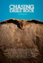 Watch Chasing Eagle Rock M4uhd
