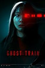 Watch Ghost Train M4uhd