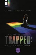 Watch Trapped: The Alex Cooper Story M4uhd
