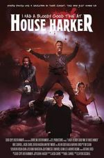 Watch I Had a Bloody Good Time at House Harker M4uhd