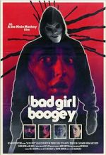 Watch Bad Girl Boogey M4uhd