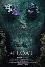Watch #float M4uhd