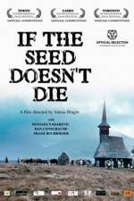 Watch If the Seed Doesn't die M4uhd