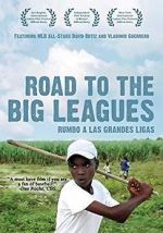 Watch Road to the Big Leagues M4uhd