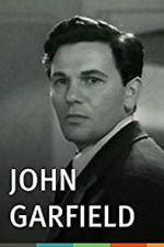 Watch John Garfield M4uhd