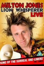 Watch Milton Jones - Lion Whisperer M4uhd