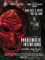 Watch Problematic Intentions M4uhd