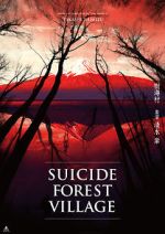 Watch Suicide Forest Village M4uhd