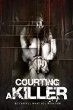 Watch Courting a Killer M4uhd