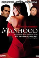 Watch Manhood M4uhd