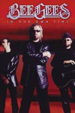 Watch The Bee Gees In Our Own Time M4uhd