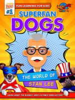 Watch Superfan Dogs: The World of Stan Lee M4uhd