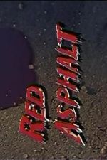Watch Red Asphalt IV M4uhd