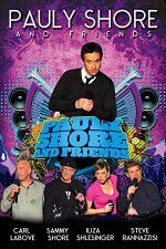 Watch Pauly Shore & Friends M4uhd
