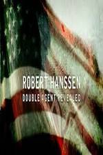 Watch Robert Hanssen: Double Agent Revealed M4uhd