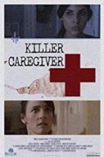 Watch Killer Caregiver M4uhd