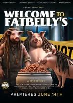 Watch Welcome to Fatbellys M4uhd