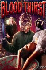 Watch Blood Thirst M4uhd