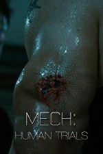 Watch Mech: Human Trials M4uhd