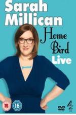 Watch Sarah Millican - Home Bird Live M4uhd