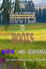 Watch The Routes to Roots: Napa and Sonoma M4uhd