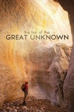 Watch Last of the Great Unknown M4uhd