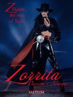 Watch Zorrita: Passion\'s Avenger M4uhd