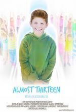Watch Almost Thirteen (Short) M4uhd