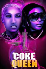 Watch Coke Queen M4uhd