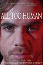 Watch All Too Human M4uhd