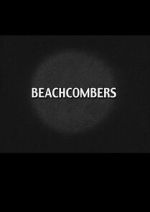 Watch Beach Combers M4uhd