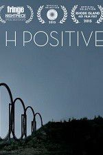 Watch H Positive M4uhd